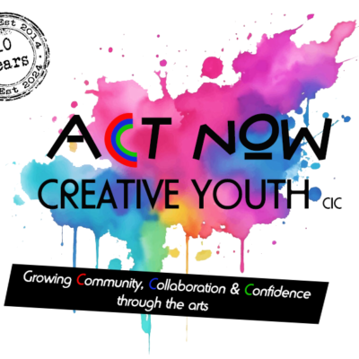 ACT NOW CIC - Youth Drama sessions Spring term